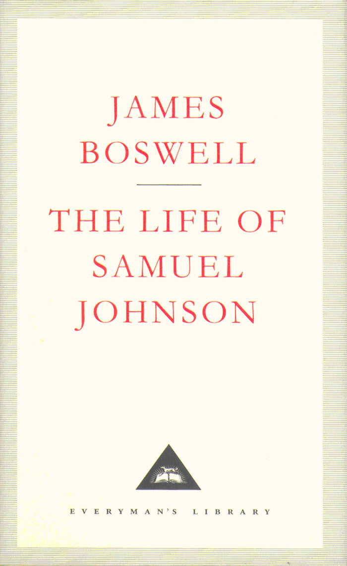 The Life Of Samuel Johnson (Everyman's Library CLASSICS) by James Boswell - Hardcover cover
