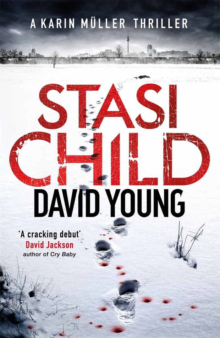 Stasi Child: A Chilling Cold War Thriller by David Young - Paperback cover