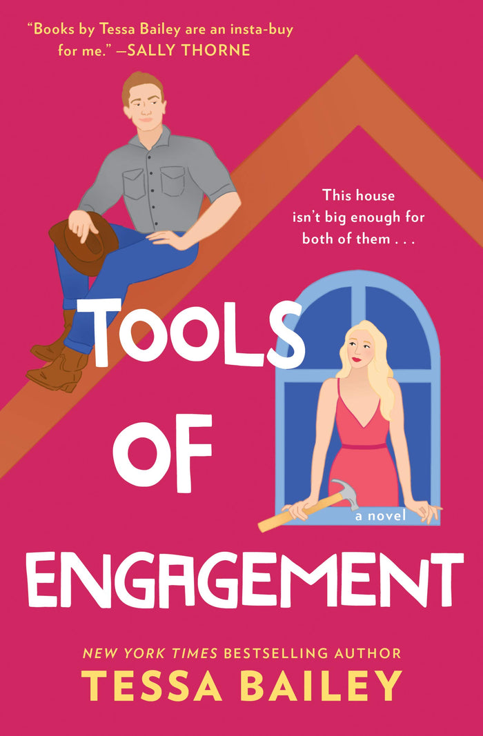 Tools of Engagement: A Small-Town Romance Featuring Home Renovation and Sibling Rivalry (Hot and Hammered, 3) by Tessa Bailey - Paperback cover