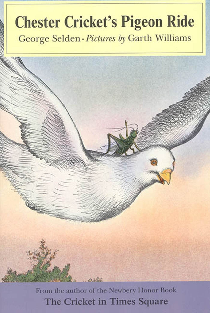 Chester Cricket's Pigeon Ride (Chester Cricket and His Friends, 4) by George Selden - Paperback cover
