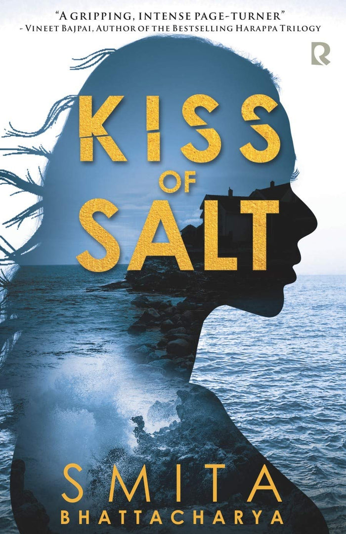 Kiss of Salt by Smita Bhattacharya - Paperback cover