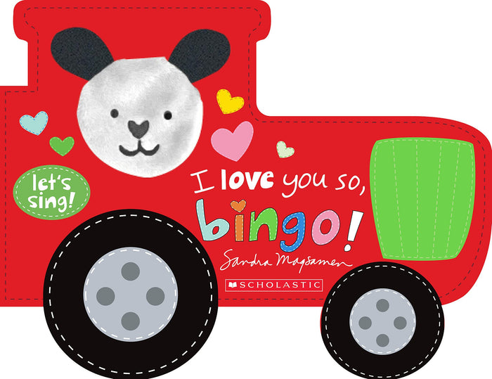 I Love You So, Bingo! (A Let's Sing Board Book) by Sandra Magsamen - Novelty Book cover