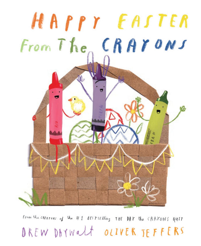 Happy Easter from the Crayons by Oliver Jeffers - Hardcover cover
