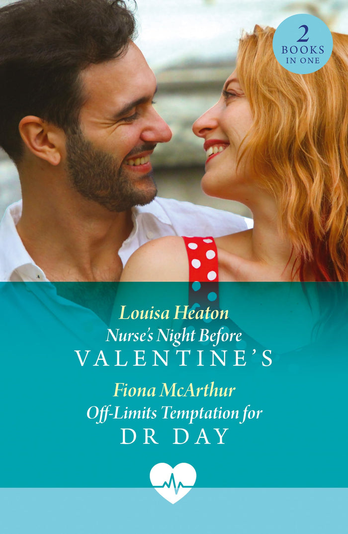 Nurse's Night Before Valentine's / Off-Limits Temptation For Dr Day: Nurse's Night Before Valentine's / Off-Limits Temptation for Dr Day (Mills & Boon Medical) by Louisa Heaton - Paperback cover