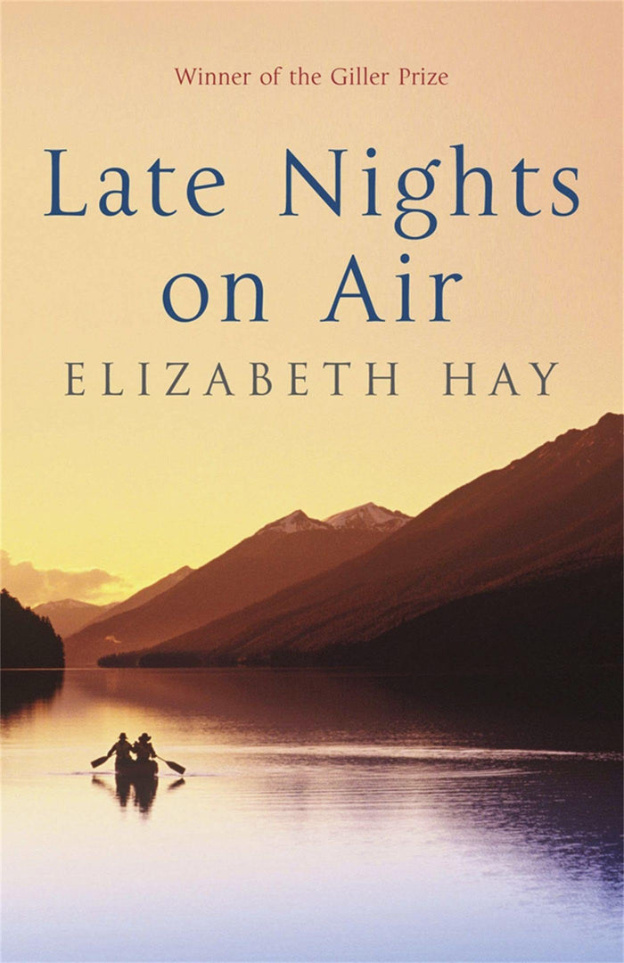 Late Nights on Air by Elizabeth Hay - Paperback cover