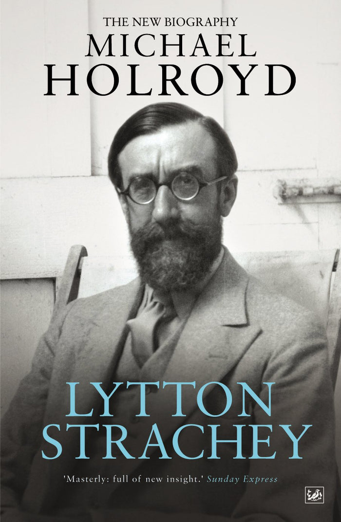 Lytton Strachey: The New Biography by Michael Holroyd - Paperback cover