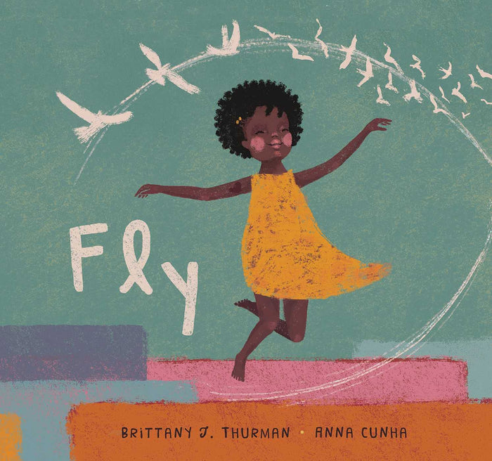 Fly by Brittany J. Thurman - Hardcover cover