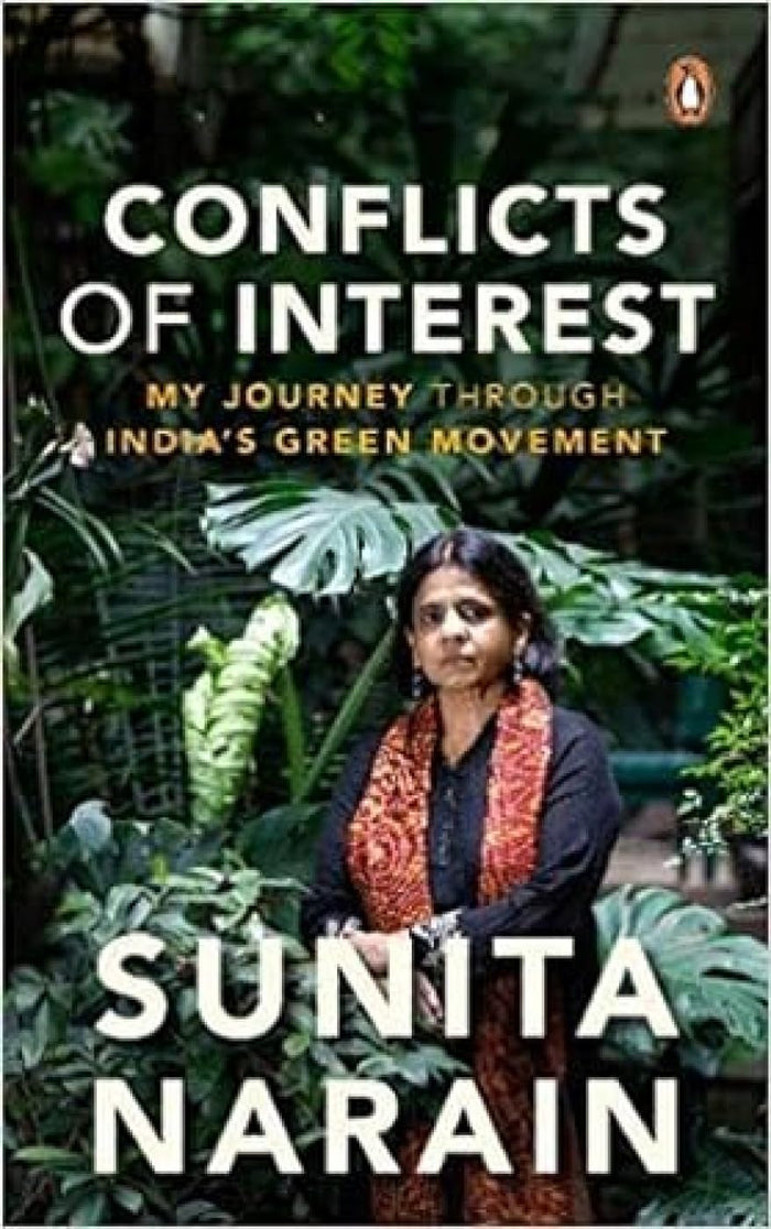 Conflicts Of Interest -: My Journey Through India's Green Movement by Sunita Narain - Paperback cover