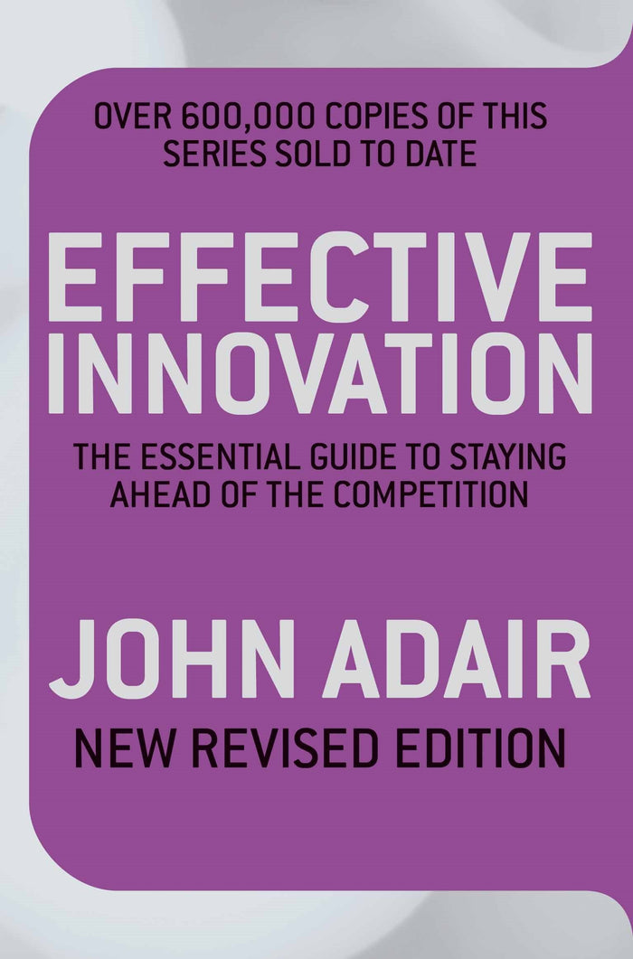 Effective Innovation by John Adair - Paperback cover