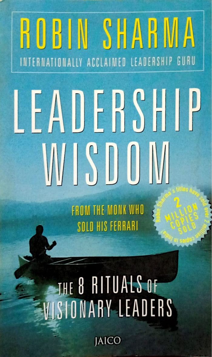 Leadership Wisdom from the Monk Who Sold His Ferrari by Robin Sharma - Paperback cover