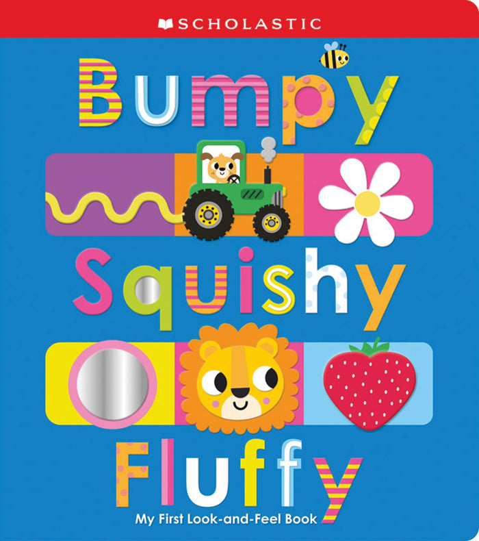 Bumpy Squishy Fluffy: Scholastic Early Learners by Scholastic - Novelty Book cover