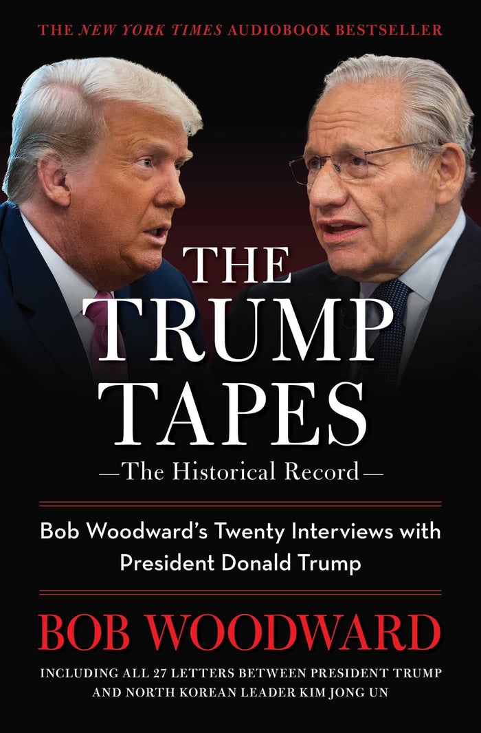 The Trump Tapes: Bob Woodward's Twenty Interviews with President Donald Trump by Bob Woodward - Paperback cover