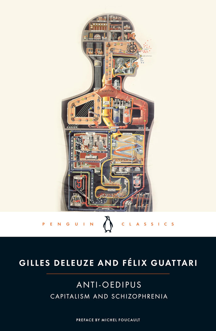 Anti-Oedipus: Capitalism and Schizophrenia (Penguin Classics) by Gilles Deleuze - Paperback cover