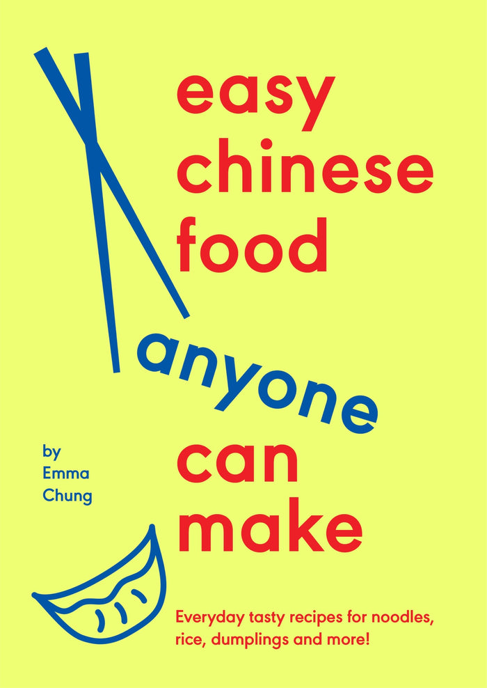 Ebury Press Easy Chinese Food Anyone Can Make. by Emma Chung - Hardcover cover