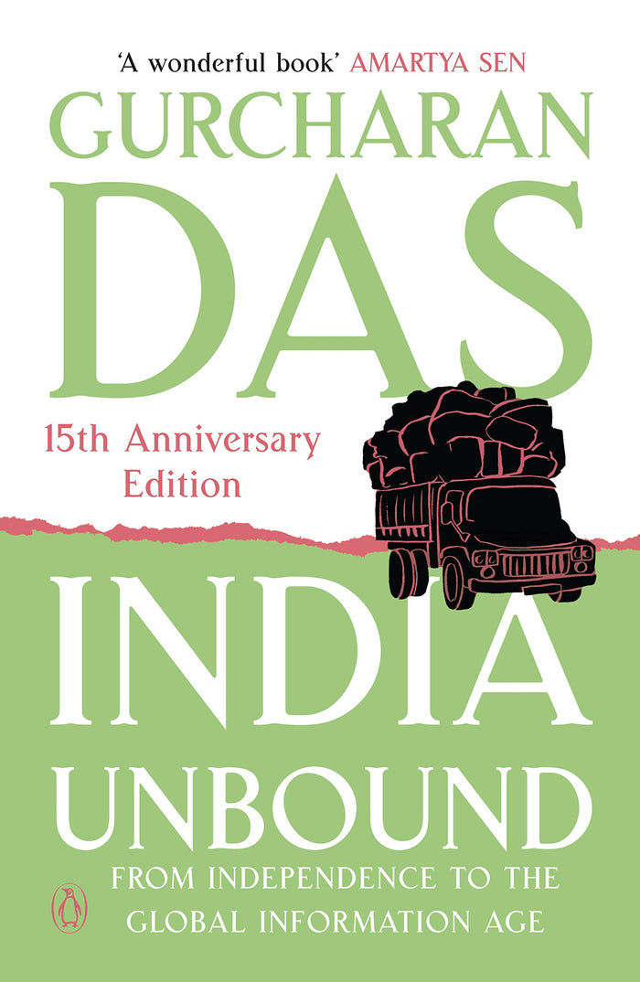 India Unbound: From Independence to the Global Information Age by Gurcharan Das - Paperback cover