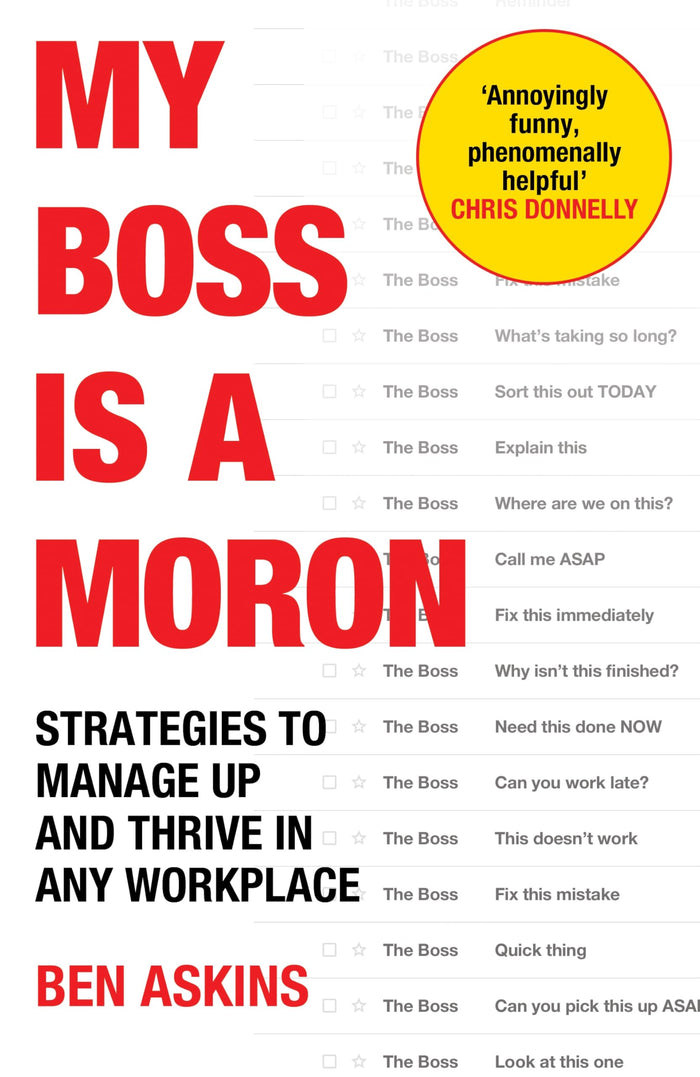 Ebury Edge My Boss Is a Moron. by Ben Askins - Paperback cover