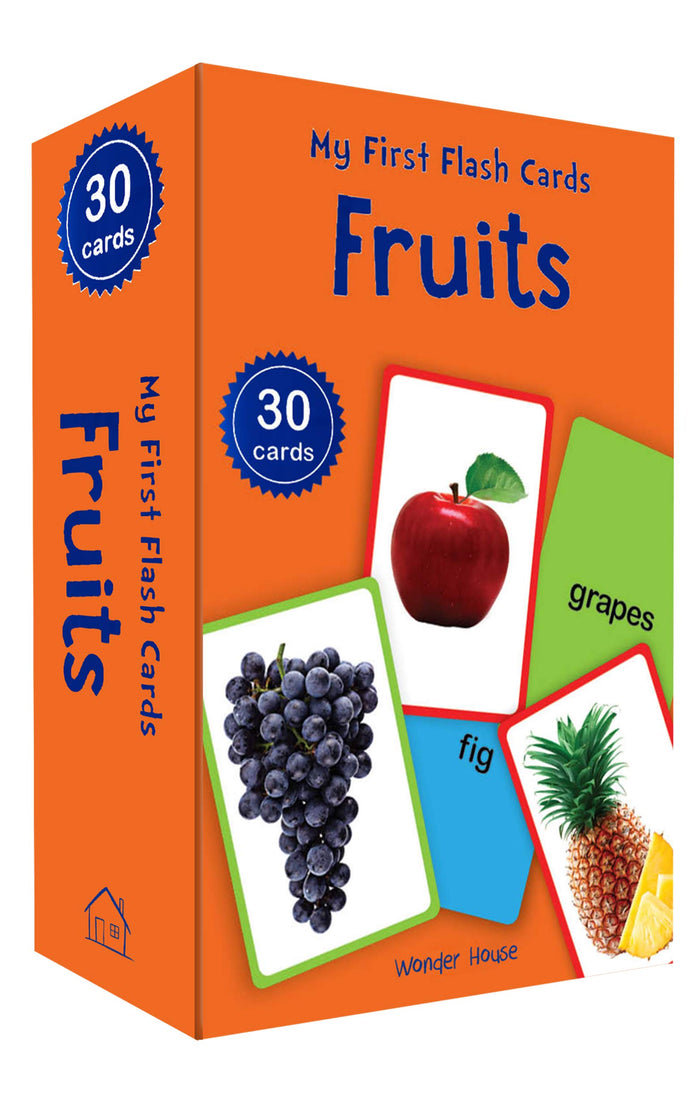 My First Flash Cards Fruits: 30 Early Learning Flash Cards For Kids by Wonder House Books - Hardcover cover