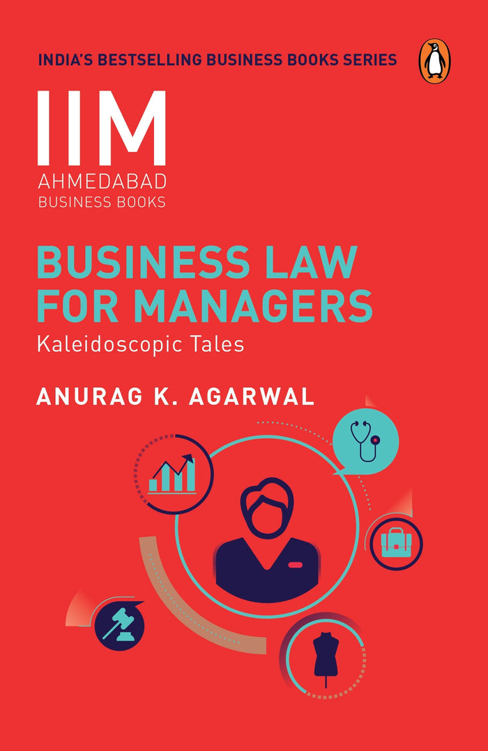Business Law for Managers: IIMA Series by Anurag K Agarwal - Paperback cover