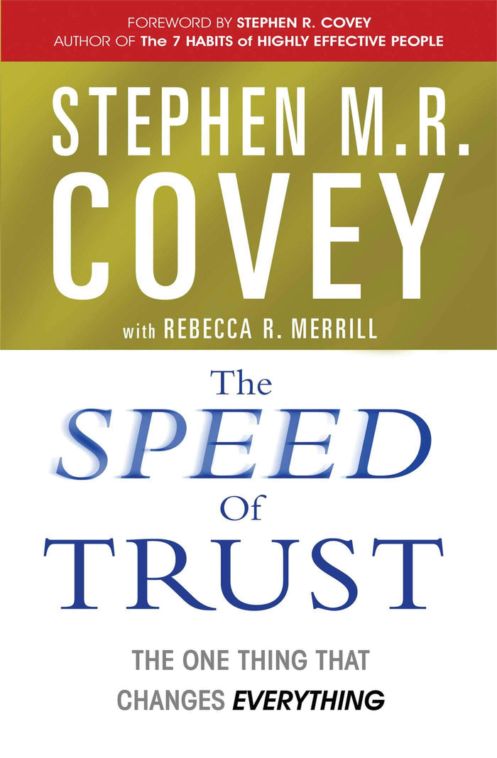 The Speed of Trust: The One Thing that Changes Everything - Paperback cover