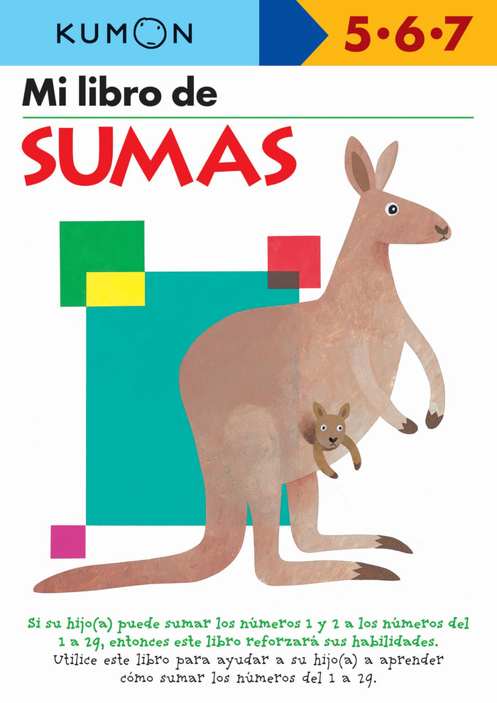Mi Libro de Sumas (Kumon Workbooks: Basic Skills) (Spanish Edition) - Paperback cover