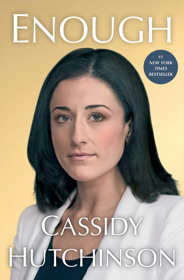 Enough by Cassidy Hutchinson - Hardcover cover