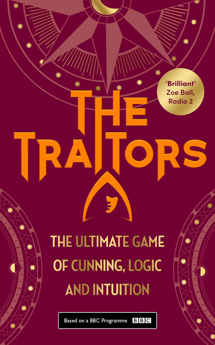 The Traitors: The Ultimate Game of Cunning, Logic and Intuition by Alan Connor - Hardcover cover