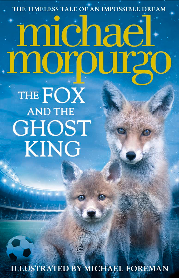 The Fox and the Ghost King by Micheal Morpurgo - Paperback cover