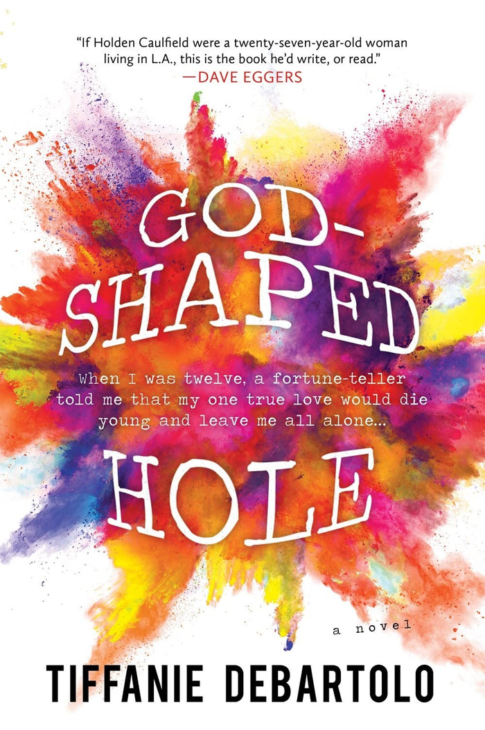 God-Shaped Hole: This is so much more than a love story by Tiffanie DeBartolo - Paperback cover