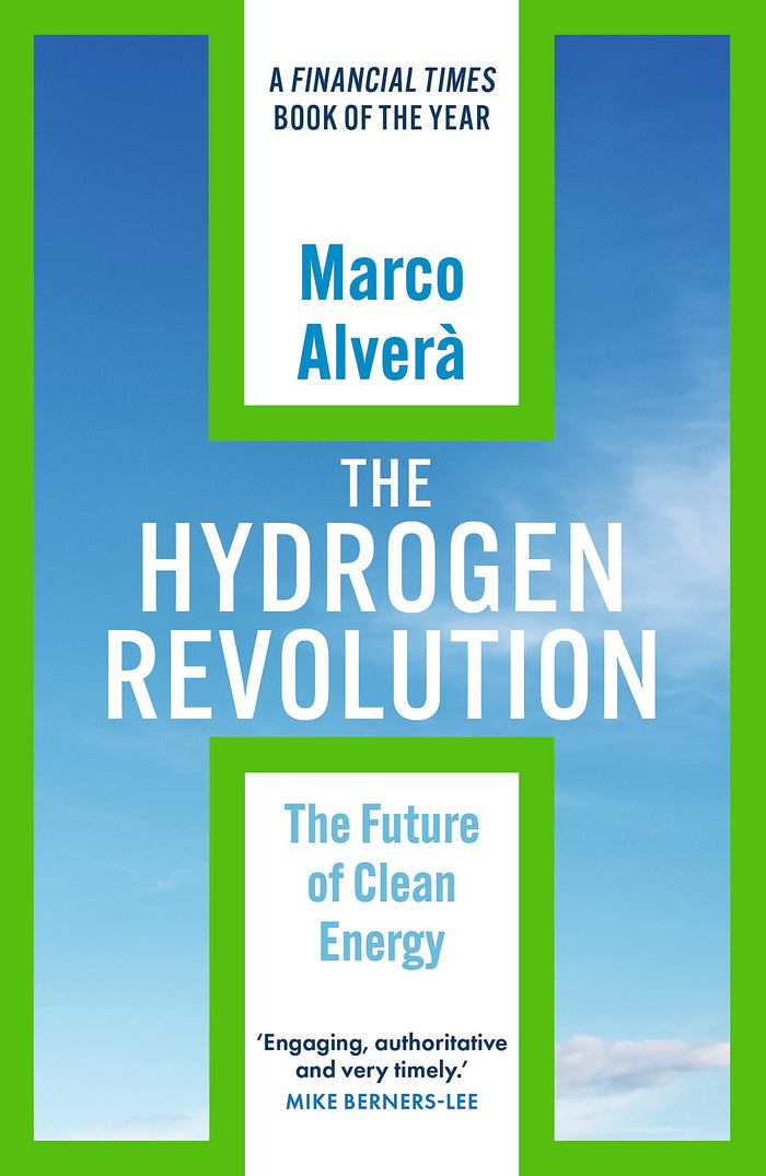 The Hydrogen Revolution: a blueprint for the future of clean energy by Marco Alverà - Paperback cover