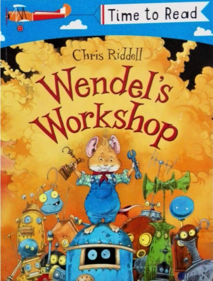 Time to Read: Wendel's Workshop by Chris Riddell by Chris Riddell - Paperback cover