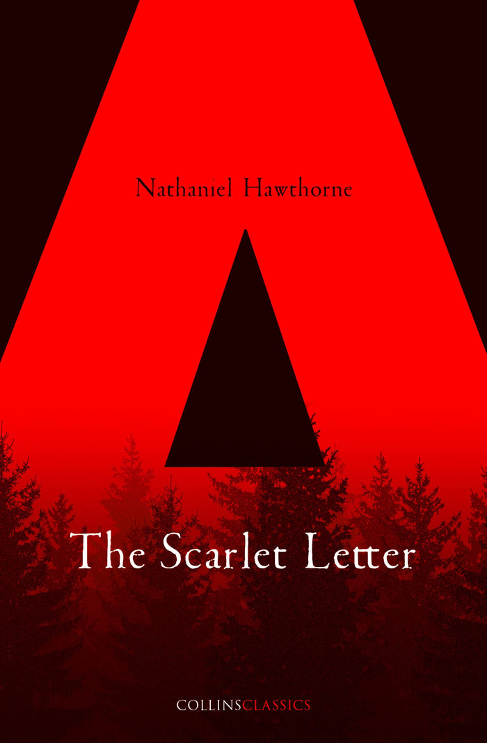 The Scarlet Letter (Collins Classics) by Nathaniel Hawthorne - Paperback cover