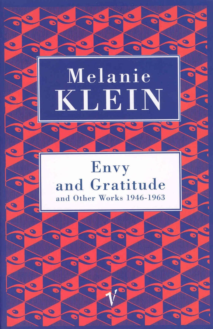 Envy and Gratitude by Melanie Klein - Paperback cover