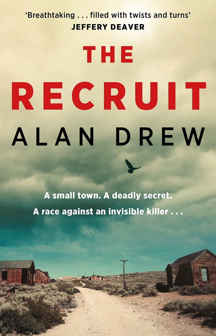 The Recruit: 'Everything a great thriller should be' Lee Child by Alan Drew - Paperback cover
