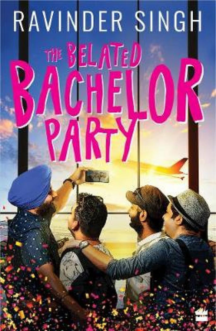 The Belated Bachelor Party by Ravinder Singh - Paperback cover