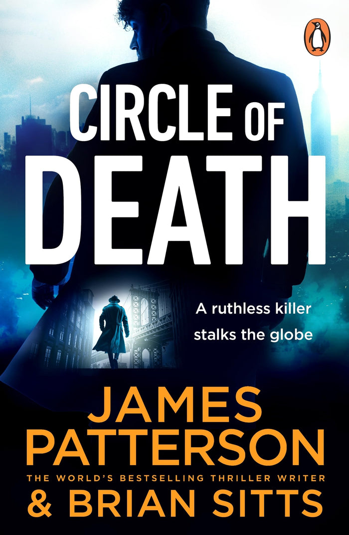Penguin Circle of Death A ruthless killer stalks the globe. Can justice prevail? (The Shadow 2). by James Patterson - Paperback cover