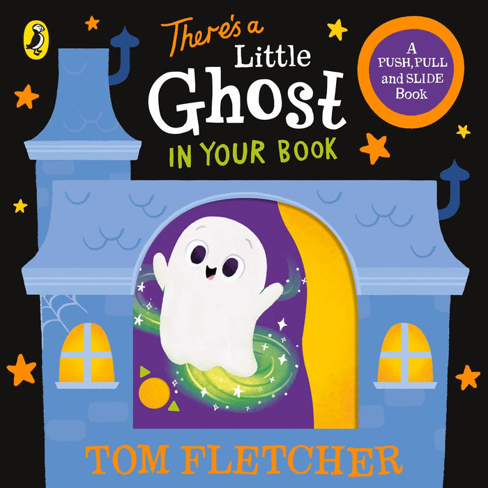 Puffin Theres a Little Ghost in Your Book. by Tom Fletcher - Board Book cover