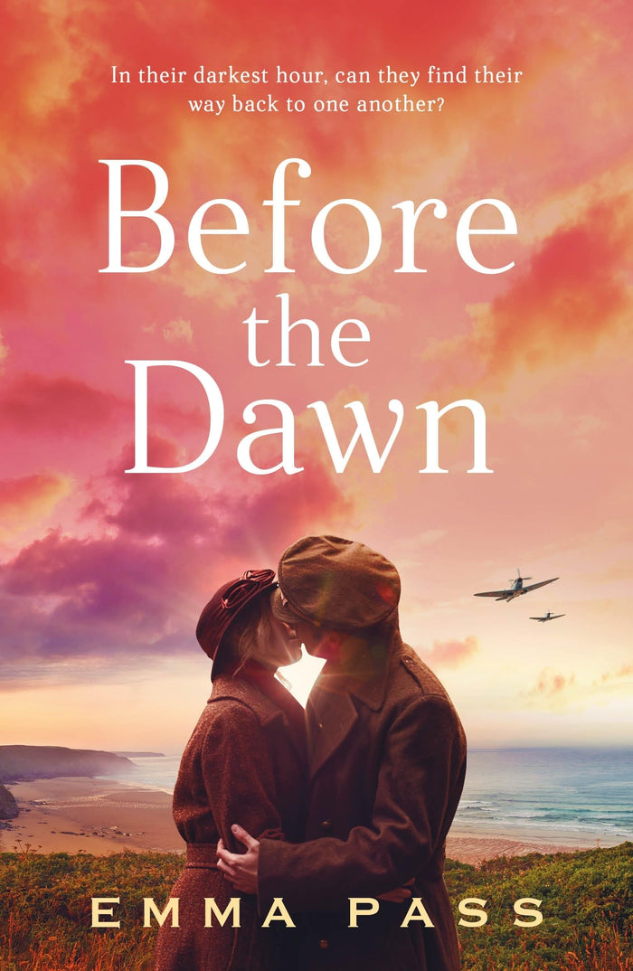 Before the Dawn: An absolutely heartbreaking WW2 historical romance novel perfect for spring 2023! by Emma Pass - Paperback cover