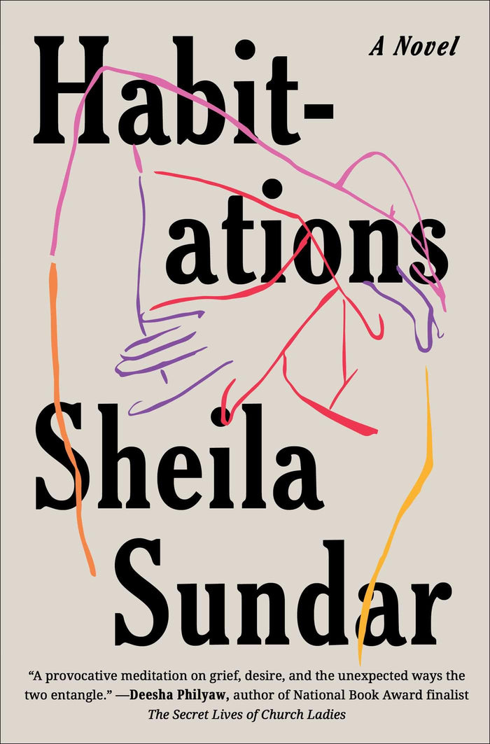 Habitations: A Novel by Sheila Sundar - Hardcover cover