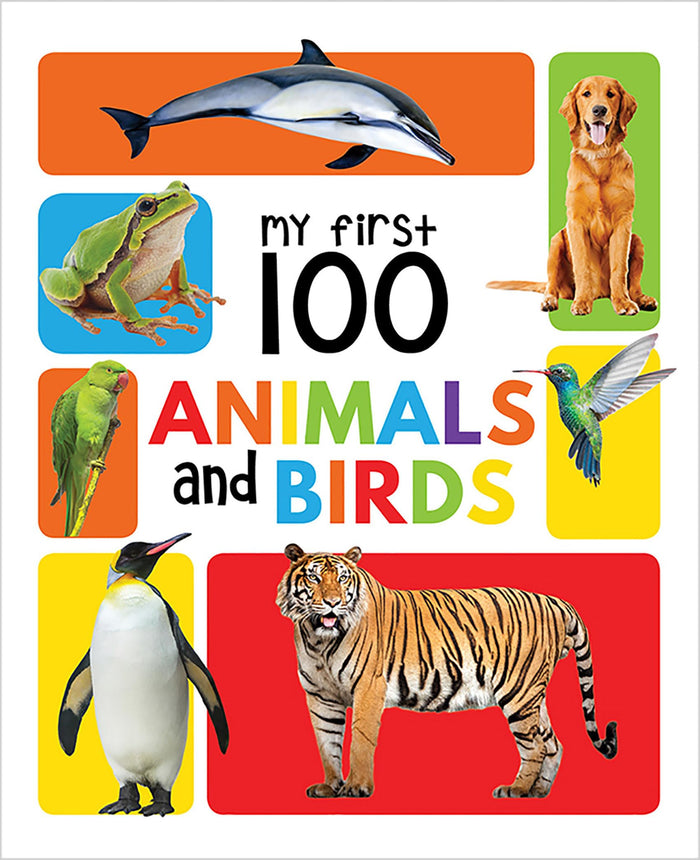 My First 100 Animals and Birds Board Book, My 100 Library Series by Wonder House Books - Board Book cover