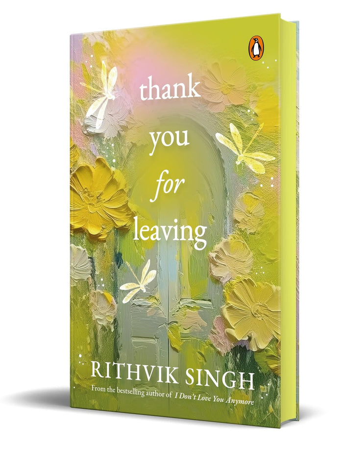 Thank You for Leaving (HB Edition): Learning to be okay with saying goodbye by Rithvik Singh - Hardcover cover