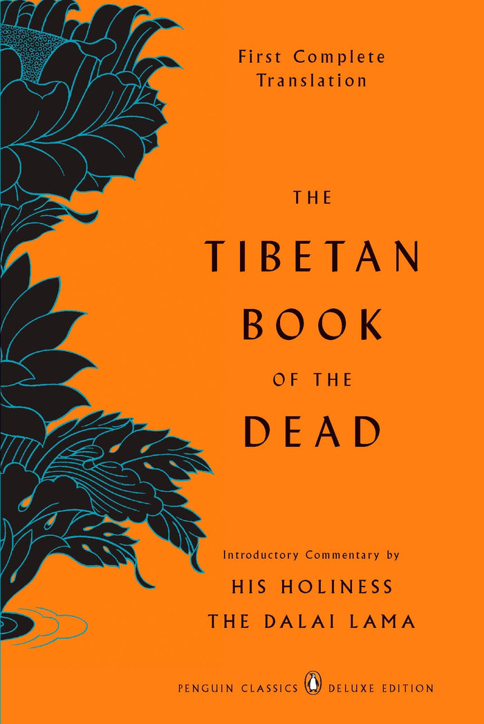 The Tibetan Book of the Dead: First Complete Translation (Penguin Classics Deluxe Edition) by translator - Paperback cover