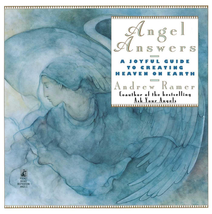 Angel Answers: Creating Heaven on Earth by Andrew Ramer - Paperback cover