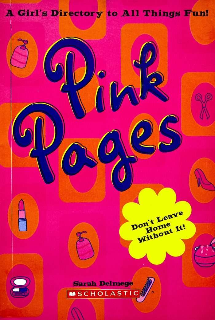 Pink Pages: A Girls Directory To All Things Fun by Sarah Delmege - Paperback cover