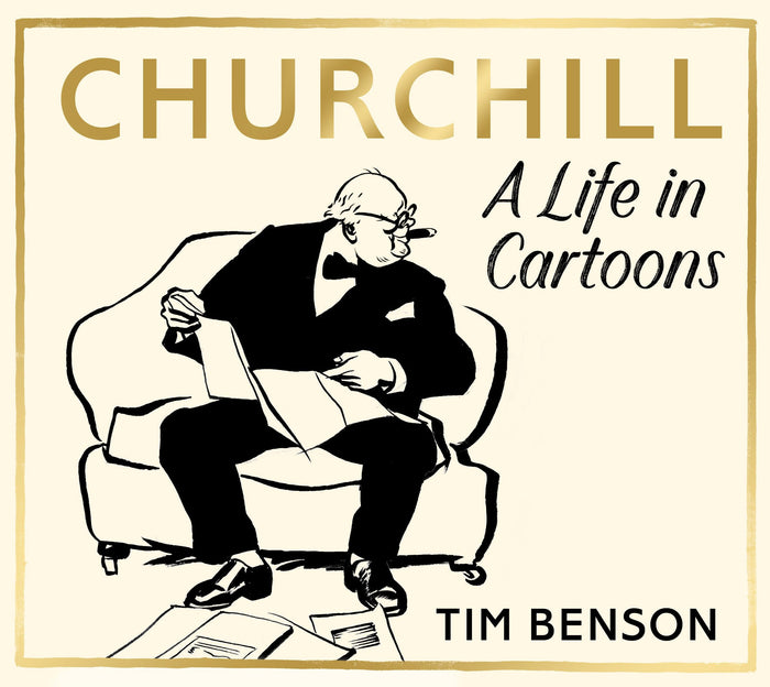 Churchill: A Life in Cartoons by Tim Benson - Paperback cover
