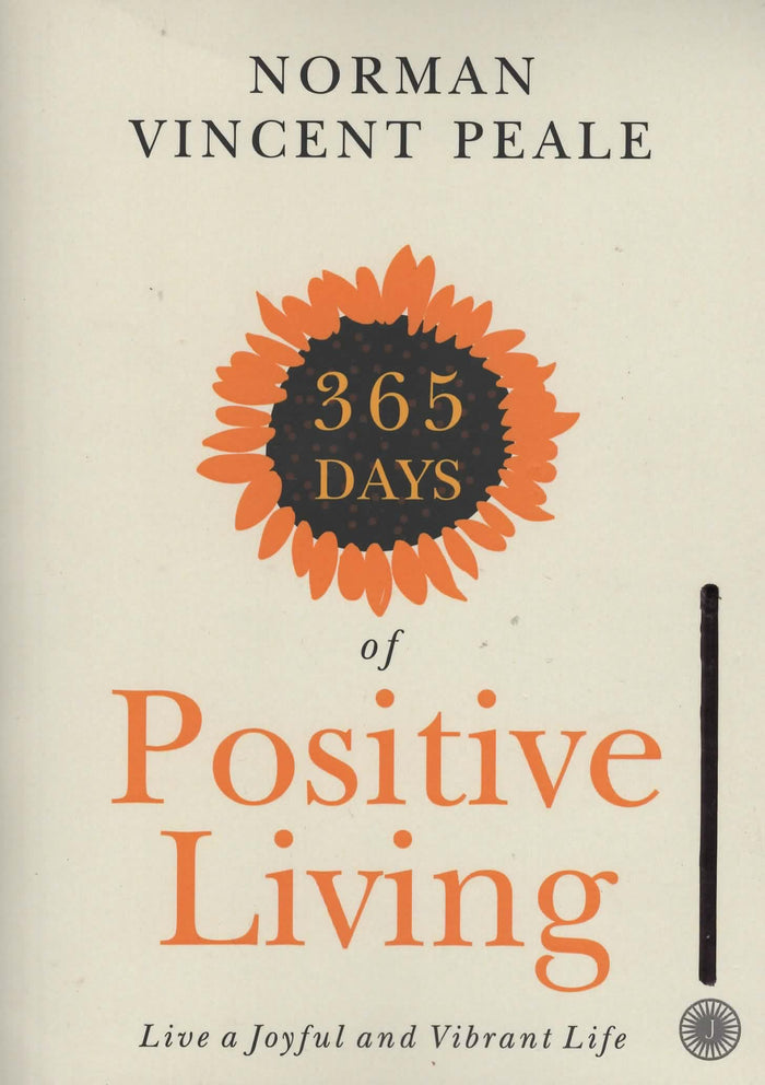 365 Days of Positive Living Live a Joyful and Vibrant Life by Norman Vincent Peale - Paperback cover
