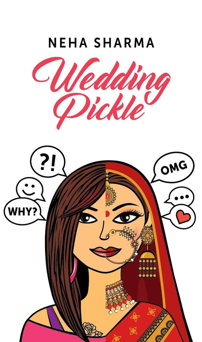 Wedding Pickle by Neha Sharma - Paperback cover