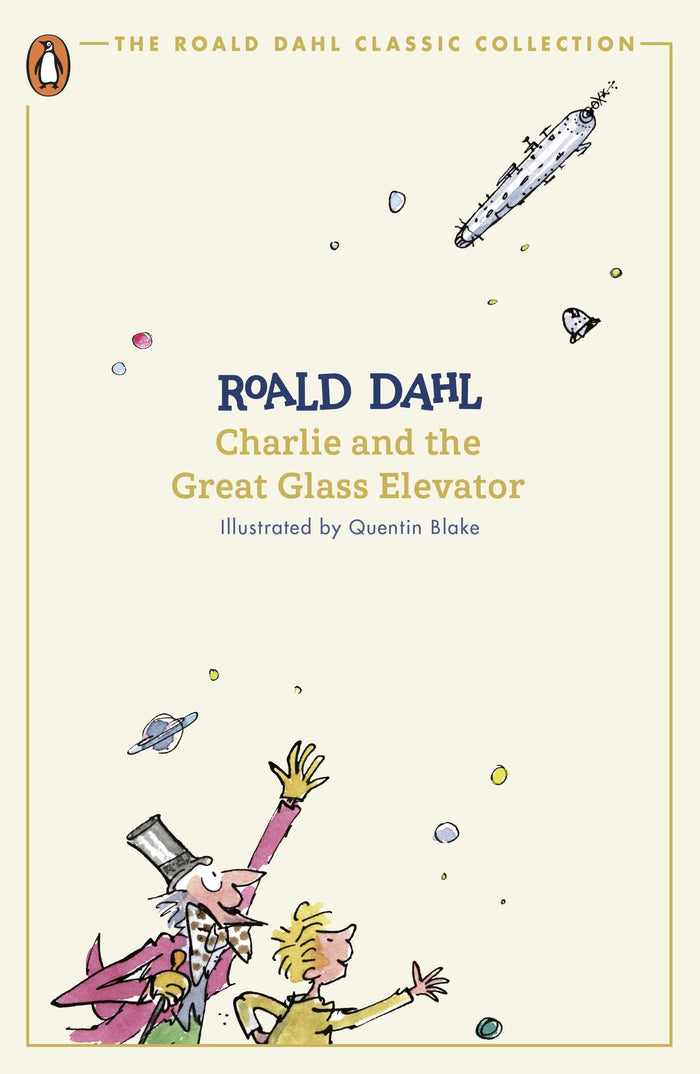 Charlie and the Great Glass Elevator (The Roald Dahl Classic Collection) by Roald Dahl - Paperback cover