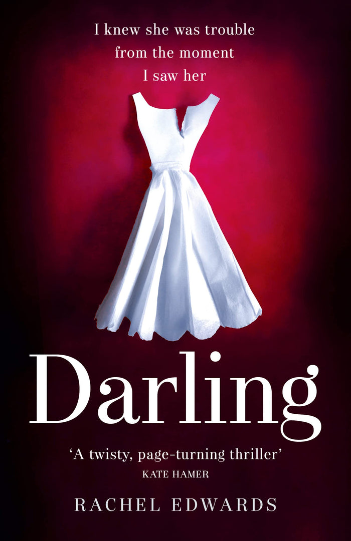 Darling: The most shocking psychological thriller you will read this year by Rachel Edwards - Paperback cover