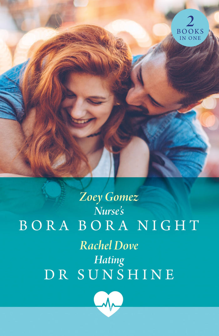 Nurse's Bora Bora Night / Hating Dr Sunshine by Zoey Gomez / Rachel Dove - Paperback cover