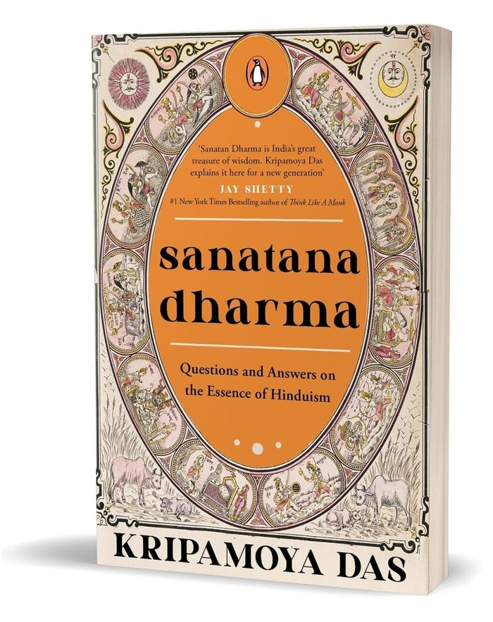 Sanatana Dharma: Questions and Answers on the Essence of Hinduism by Kripamoya Das - Paperback cover